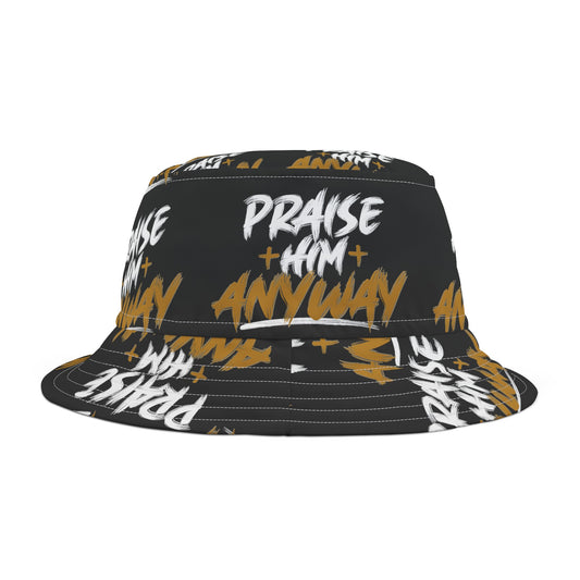 Praise Him Anyway ( J.Smith) Bucket Hat (AOP)