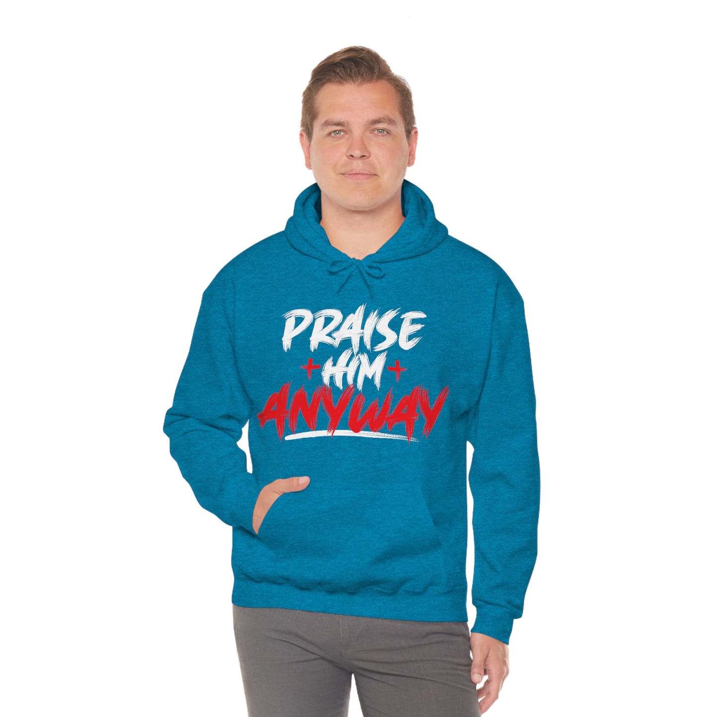 JSMITH "PRAISE HIM ANYWAY" Unisex Heavy Blend™ Hooded Sweatshirt